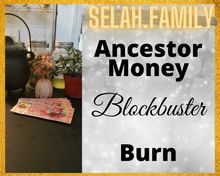 Load image into Gallery viewer, BlockBuster Ancestor Money Burn
